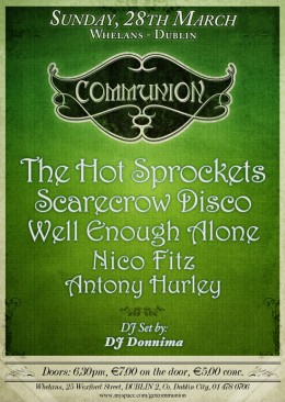 Communion Dublin – 28 March