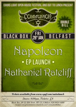 Communion Belfast- DOUBLE BILL- Napoleon (EP Launch) & Nathaniel Rateliff