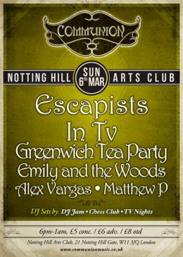Communion at Notting Hill Arts Club on March 6th!