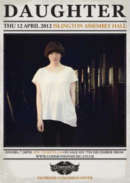 Daughter at Islington Assembly Hall April 12th