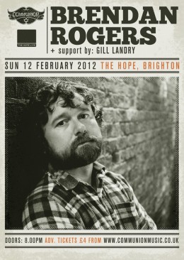 Brendan Rogers Live at the Hope February 2012