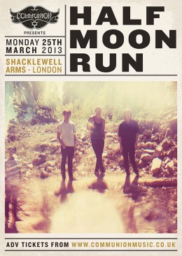 Half Moon Run at Shacklewell Arms March 2013
